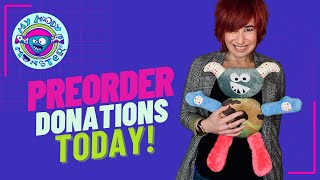 UPDATE - Preorder and Donate a Moody Today!