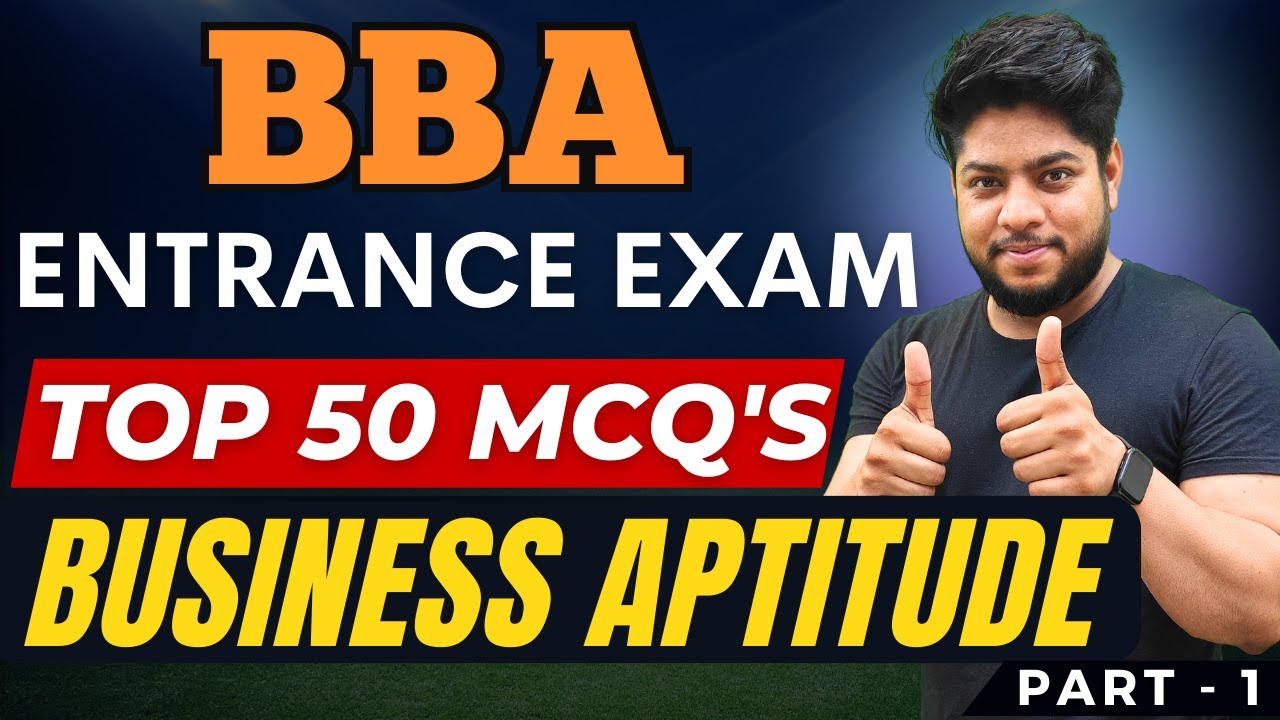 Business Aptitude🔥BBA Entrance Exam Preparation Most Important 50 MCQ's🔥
