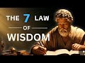 7 Laws Of Wisdom, These Minds Will Change Your Life ( Ancient Philosophers )