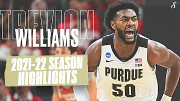 Big Ten 6MOTY Trevion Williams 2021-22 Purdue Season Highlights | 12.0 PPG 7.4 RPG 3.0 APG