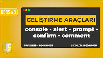 JavaScript Ders 3 - Comment Alert Prompt Confirm Console Yorum ikazlar ve konsol kullanımı