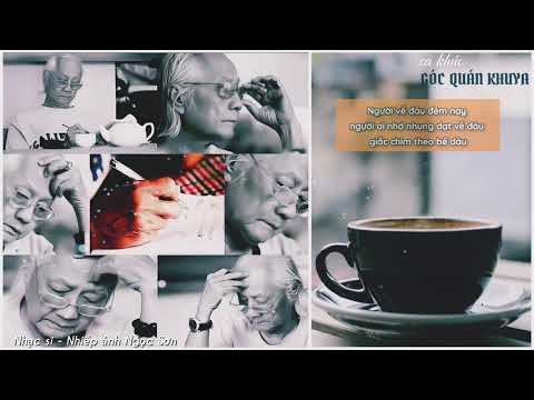 quan an khuya New Update Góc Quán Khuya - Bảo Nguyên | St.Ngọc Sơn「Audio Mp3」Ca khúc Bolero Mới Nhất 2021