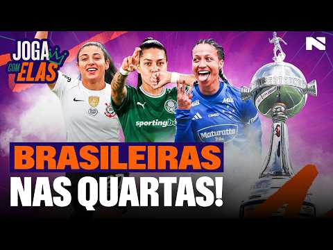 CORINTHIANS, PALMEIRAS E CRUZEIRO AVANÇAM NA LIBERTADORES FEMININA! ⚽ | Joga com Elas #08