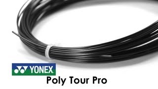 Yonex Poly Tour Pro String Review