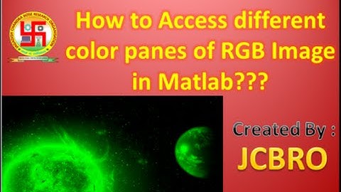 How to Access Color Plane of RGB Image in Matlab ??