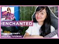 Enchanted by Taylor Swift (NO CAPO) UKULELE TUTORIAL