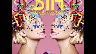 Sia - Beautiful People Say (Luis Alvarado Spiritual Mix)