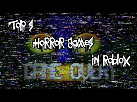 Top 5 Horror Games In Roblox