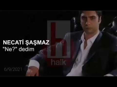 NECATİ ŞAŞMAZ BEN BU YOLA İTİLDİM !!!