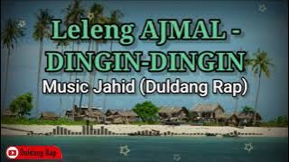 Leleng AJMAL - DINGIN-DINGIN (Lagu Bajau 2021)