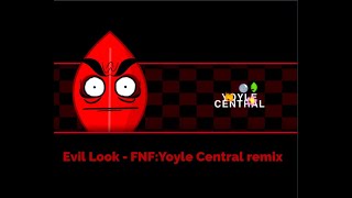 Evil Look | FNF:Yoyle Central OST (Remix)