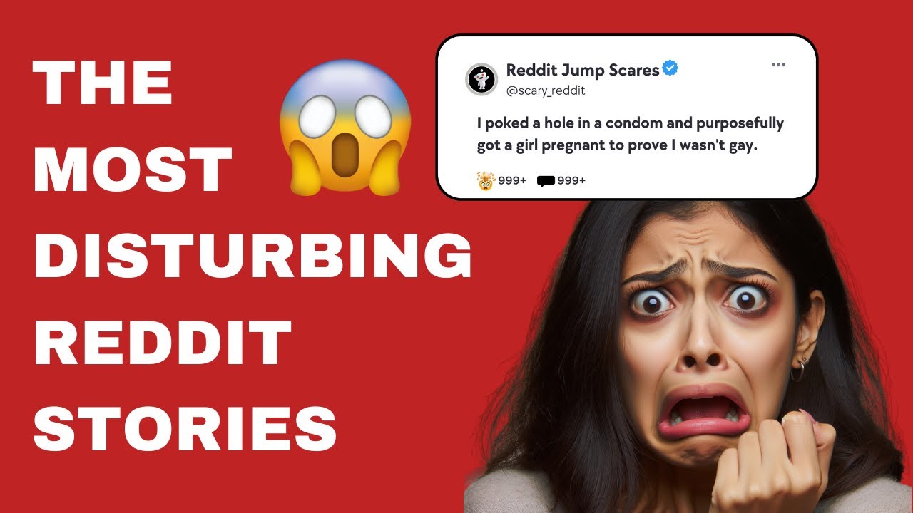 REVEALING THE MOST DISTURBING REDDIT STORIES. PREPARE TO BE DISGUSTED ‼