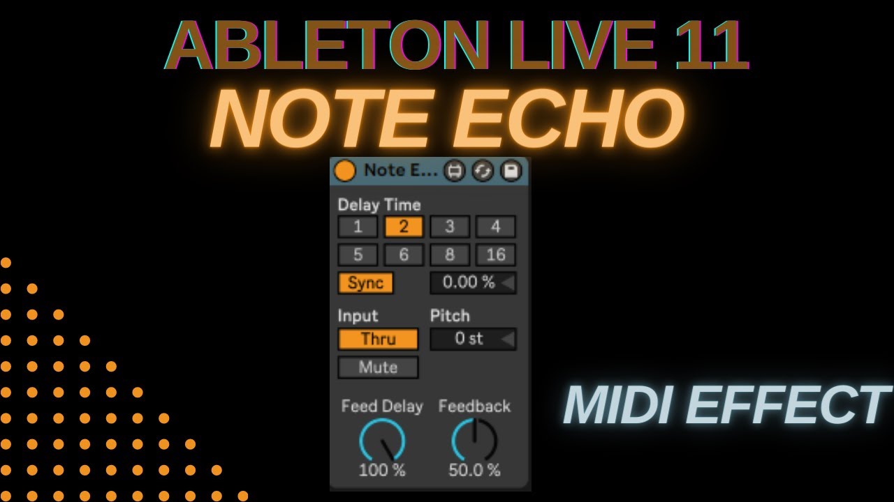 Ableton NOTE ECHO Midi Effect YouTube