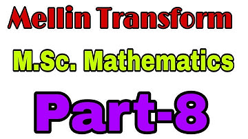 8.  Mellin Transform Example|| Example of Mellin Tranform || #allboutmathematics