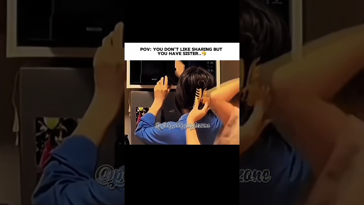 you have sister?😭 #aesthetic #fypシ゚viral #funny #bts #relatable #trending #memes #100k #shorts