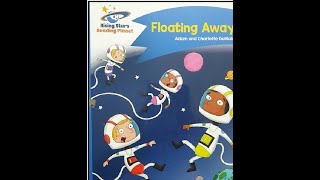 Floating Away | Rising Stars Reading Planet |