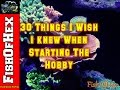 30 Things I Wish I Knew About The Saltwater Hobby When Starting Out