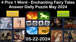 4 Pics 1 Word - Enchanting Fairy Tales - 22 May 2024 - Answer Daily Puzzle + Bonus Puzzle#4pics1word screenshot 3