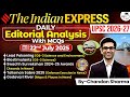 Indian Express Analysis | 22nd July 2025 | The Indian Express Newspaper Analysis #news