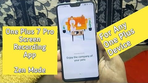 One Plus 7 Pro Zen Mode And Screen Recording Feature | For Any One Plus Devices