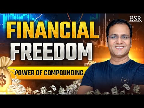 Financial Freedom | Power of Compounding | Money Talks with BSR |