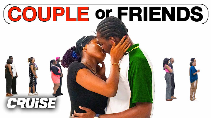 Sont-ils des AMIS ou des COUPLES ? Devinez le COUPLE !