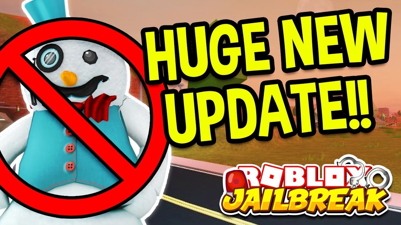 Roblox Jailbreak Huge New Update Snowman Glitch Removed