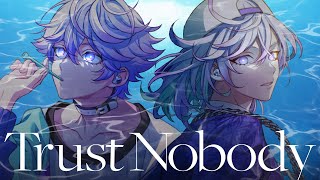 【MV】Trust Nobody / cozmez