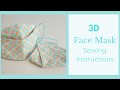 Instructions on How to make the 3D face mask
