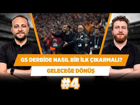 Galatasaray derbide nasıl bir ilk 11 çıkarmalı? 