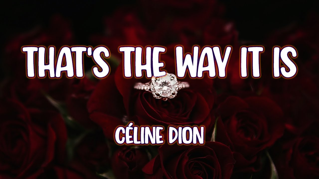 Céline Dion - That's the Way It Is