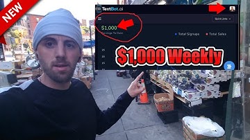 Text Bot Proof $1000 Made In 6 Days