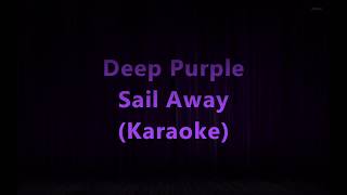 Deep Purple -  Sail Away (Karaoke) chords