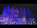 Buddy Guy Farewell Tour 2023: Concert Review
