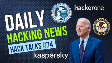 Hack Talks #74 | us hacked by russia , Triton, hackerone kicked kaspersky, Racoon malware, CISA warn