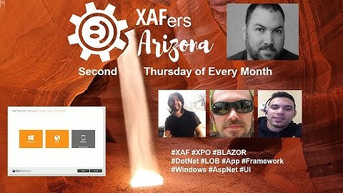 XAFers Community Standup. What is XAF? XPO? Why should I care?