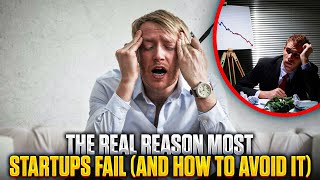 The Real Reason Most Startups Fail (And How to Avoid It!)