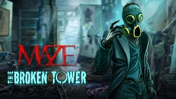 Maze: The Broken Tower