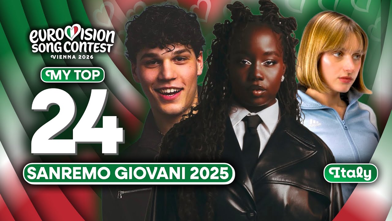 🇮🇹 Sanremo Giovani 2025 | My Top 24 (Italy Eurovision 2026 - Sanremo 2026)