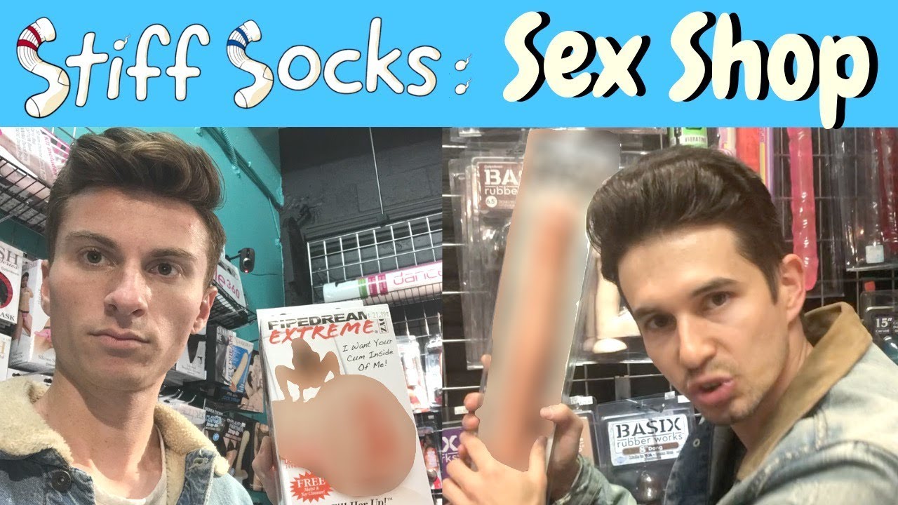 Comedians Go To A Sex Shop | Stiff Socks Podcast Ep. 004