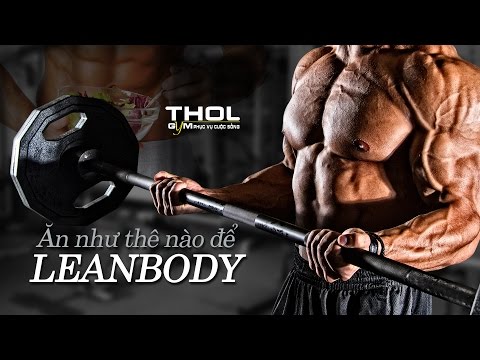 DN Vlog - Ăn uống thế nào để tăng cơ giảm mỡ cùng lúc?