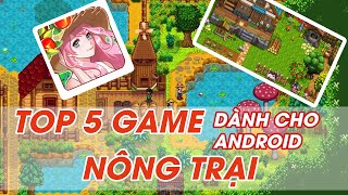 TOP 5 GAME NÔNG TRẠI CỰC HAY DÀNH CHO ANDROID! screenshot 5