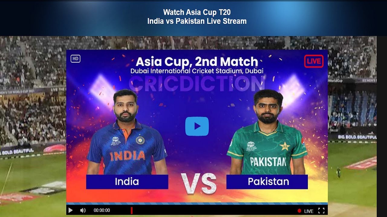 PAK VS INDIA Asia Cup Live Streaming Match 2 of 13 Live from World