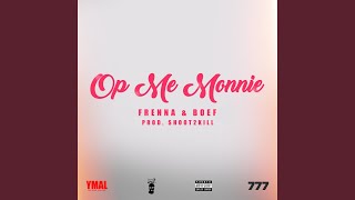 Video thumbnail of "Frenna - Op Me Monnie"