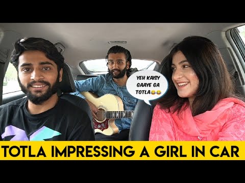 Totla Singing In Car To Impressing Girl | Reaction Video | Anas Rajput