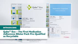 Qube Eco – The First Medication Adherence Blister Pack Pre-Qualified as Recyclable.