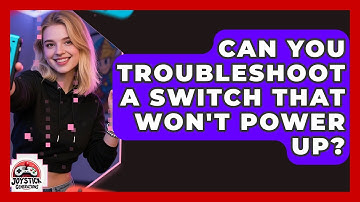 Can You Troubleshoot A Switch That Won