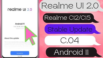 realme C12 / C15 Get Realme UI 2.0 Stable Update | Android 11 | Realme UI 2.0 | realme UI 2.0 |
