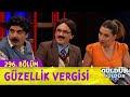 Güzellik Vergisi - 296.Bölüm (Güldür Güldür Show)