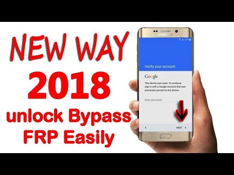 FRP NEW WAY 2018 - Any Samsung Galaxy Bypass Google Account Verification Lock 100% Remove